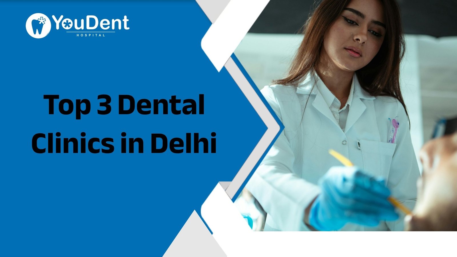 Top 3 Dental Clinics in Delhi